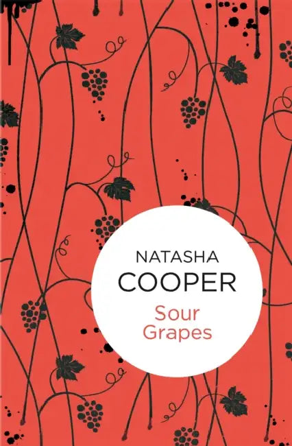 Sour Grapes by Natasha Cooper