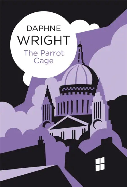 The Parrot Cage by Daphne Wright