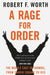 A Rage For Order by Robert F. Worth