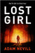 Lost Girl by Nevill, Adam