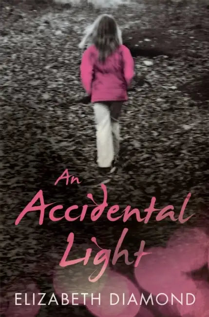 An Accidental Light by Elizabeth Diamond