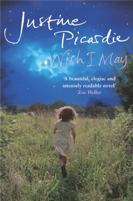 Wish I May by Justine Picardie