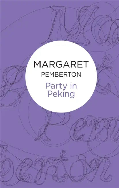 Party in Peking by Margaret Pemberton
