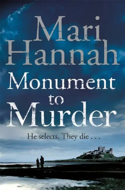 Monument to Murder by Mari Hannah