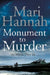 Monument to Murder by Mari Hannah