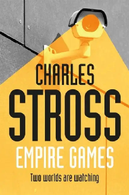Empire Games by Charles Stross