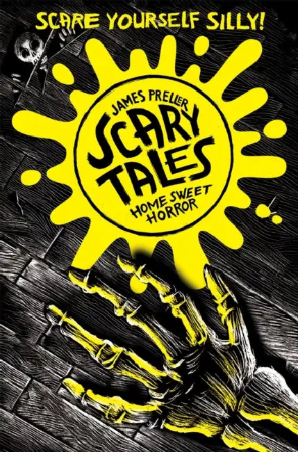 Home Sweet Horror (Scary Tales 1) by James Preller