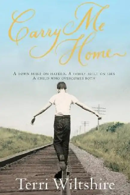 Carry Me Home by Terri Wiltshire