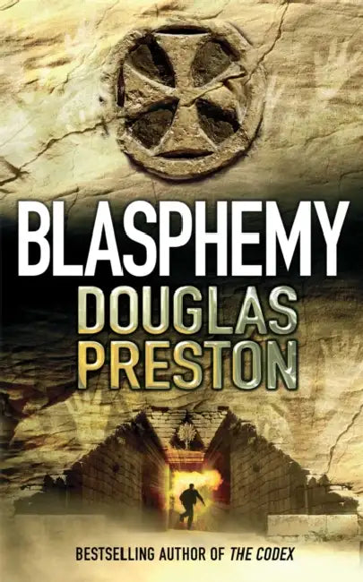 Blasphemy by Douglas Preston