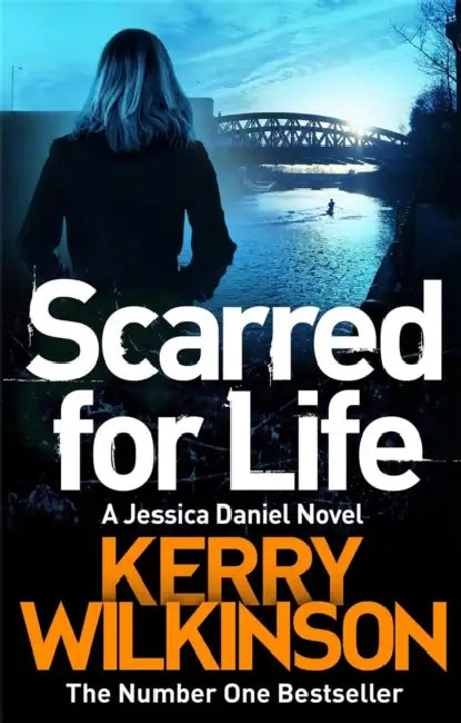 Scarred for Life by Kerry Wilkinson