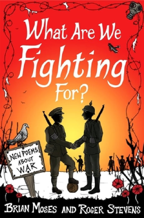 What Are We Fighting For?: New Poems about War
