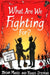 What Are We Fighting For?: New Poems about War by Brian Moses