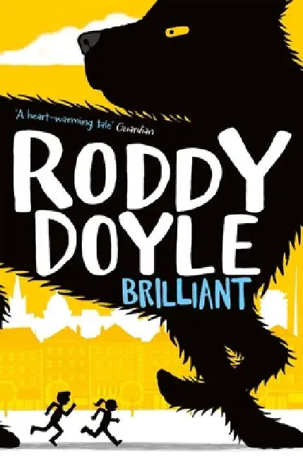 Brilliant by Roddy Doyle