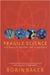 Fragile Science: The Reality Behind the Headlines by Robin Baker