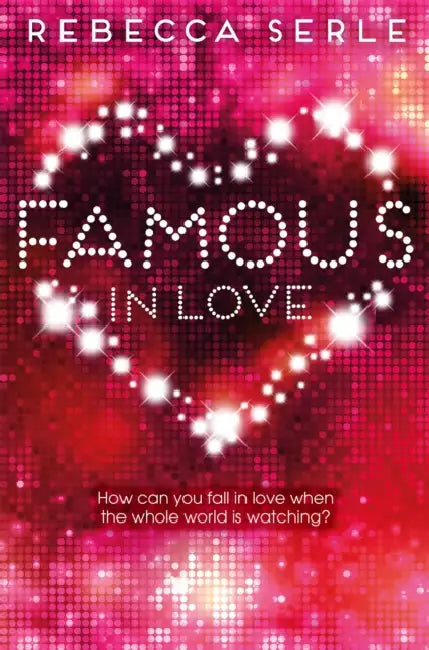 Famous In Love by Rebecca Serle