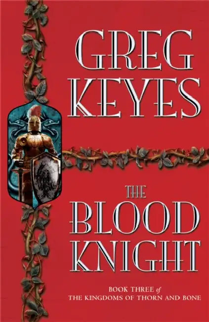 The Blood Knight by Greg Keyes