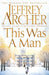 This Was a Man by Jeffrey Archer