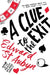 A Clue To The Exit by Edward St. Aubyn