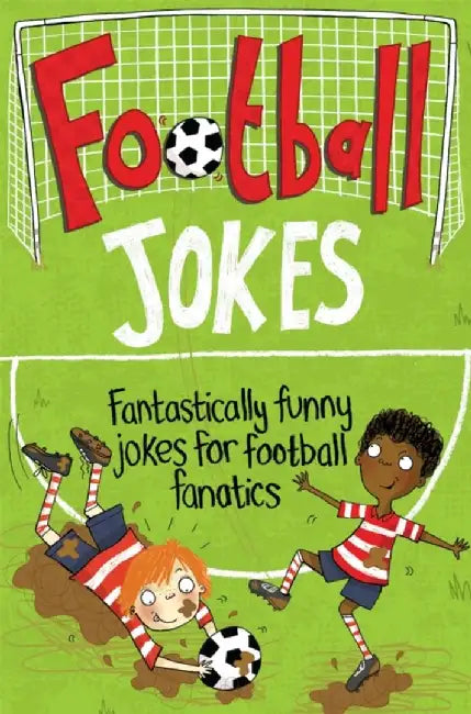 Football Jokes: Fantastically Funny Jokes for Football Fanatics by Jane Eccles