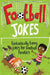 Football Jokes: Fantastically Funny Jokes for Football Fanatics by Jane Eccles