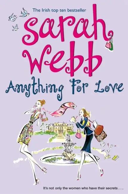 Anything For Love by Sarah Webb