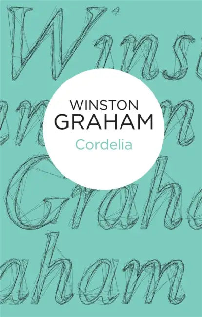 Cordelia by Winston Graham