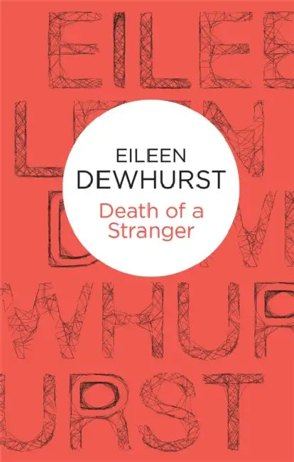 Death of a Stranger by Eileen Dewhurst