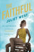 The Faithful by Juliet West