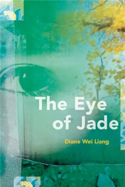 The Eye of Jade by Diane Wei Liang