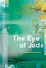 The Eye of Jade by Diane Wei Liang