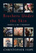 Brothers Under The Skin: Travels in Tyranny by Christopher Hope