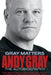Gray Matters: An Autobiography by Andy Gray