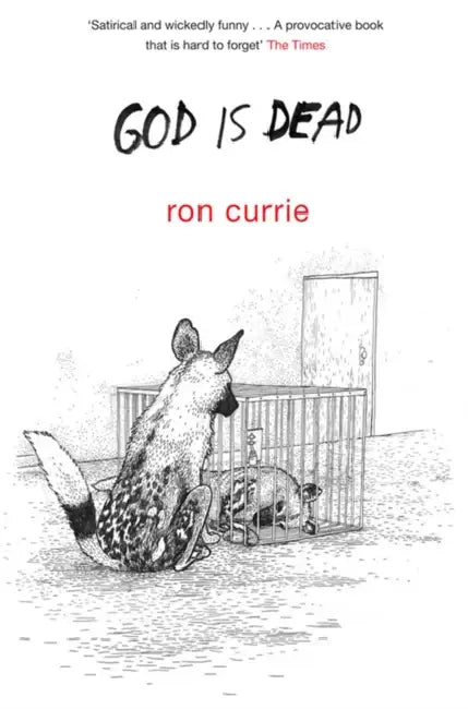 God is Dead by Ron Currie