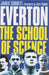 Everton: School of Science by James Corbett