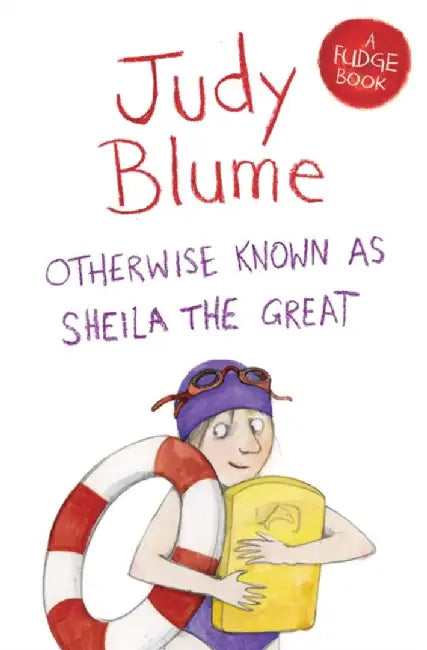 Otherwise Known as Sheila the Great by Judy Blume