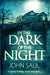 In the Dark of the Night by John Saul