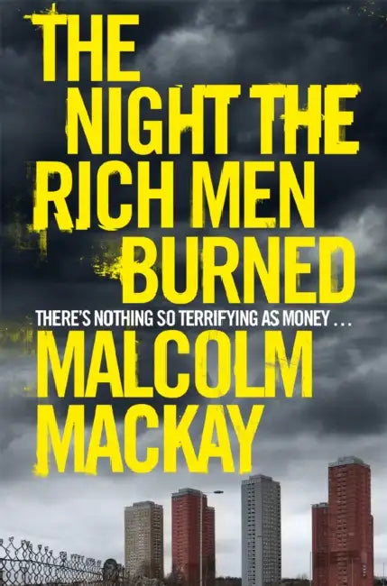 The Night the Rich Men Burned by Geoff Garrett