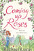 Coming Up Roses by Stephen Nugent