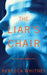 Liar'S Chair by Rebecca Whitney