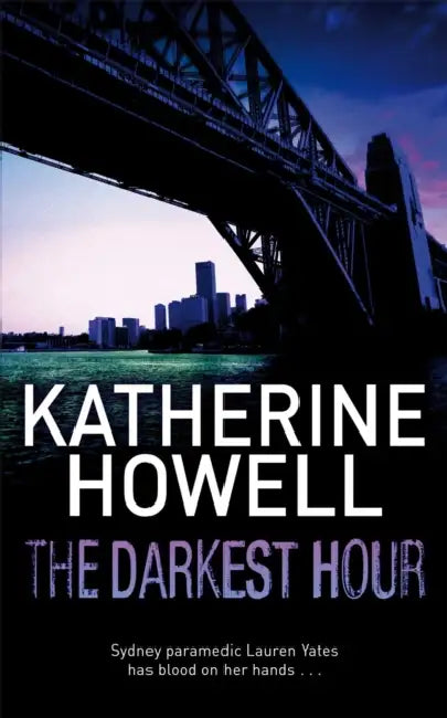 The Darkest Hour by Katherine Howell