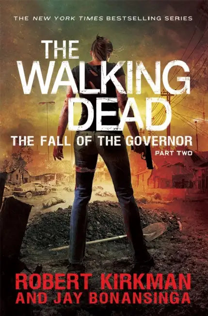 The Fall of the Governor Part Two by Jay Bonansinga