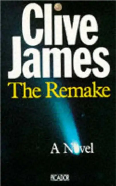 The Remake by Clive James