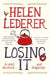 Losing It by Helen Lederer