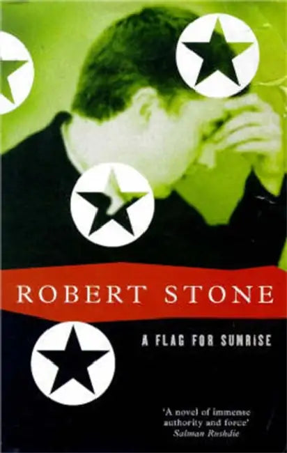 A Flag for Sunrise by Robert Stone