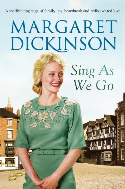 Sing As We Go by Margaret Dickinson