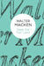 Seek the Fair Land by Walter Macken