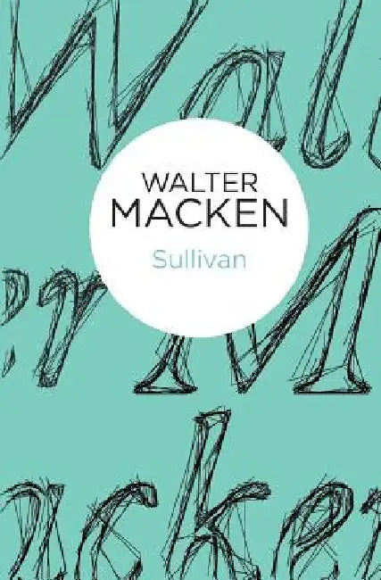 Sullivan by Walter Macken