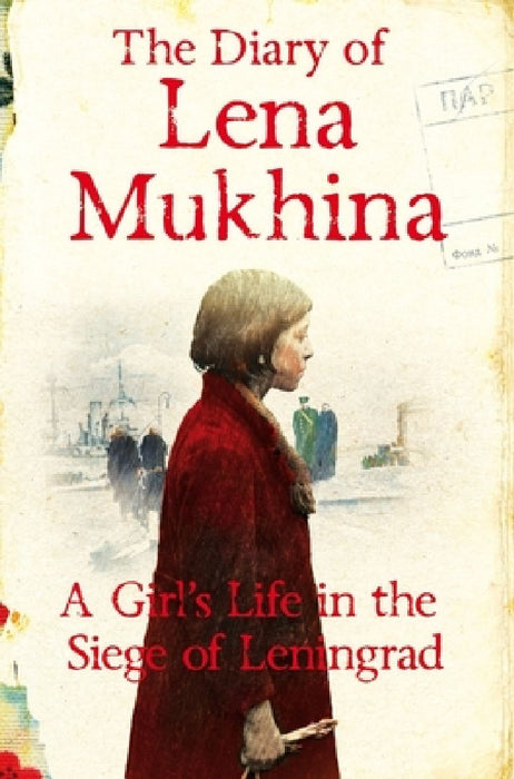 The Diary of Lena Mukhina by Lena Mukhina