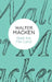 Seek the Fair Land by Walter Macken