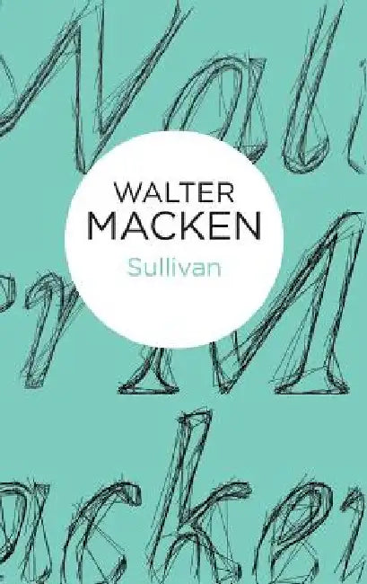 Sullivan by Walter Macken
